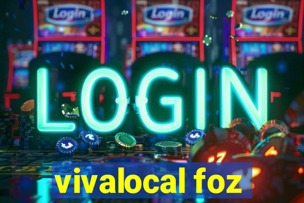 vivalocal foz